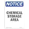 Signmission Safety Sign, OSHA Notice, 14" Height, Rigid Plastic, Chemical Storage Area Sign, Portrait OS-NS-P-1014-V-10570 - alternate 1